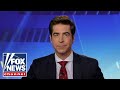 Jesse Watters: Time is running out for Netanyahu