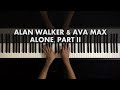 Alan Walker Ava Max Alone Pt II Piano Cover