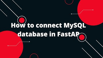 Python FastAPI Tutorial #19 How to connect MySQL database in FastAPI