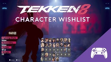 Characters we want in Tekken 8. Our character Wishlist!