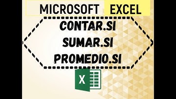 09-Excel: Funciones Contar.SI - Sumar.SI - Promedio.SI