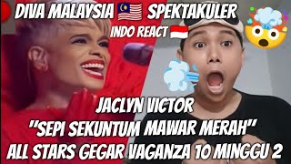 Jaclyn Victor - Sepi Sekuntum Mawar Merah | All Stars Gegar Vaganza 2023 Minggu 2 | INDO REACT 🇮🇩
