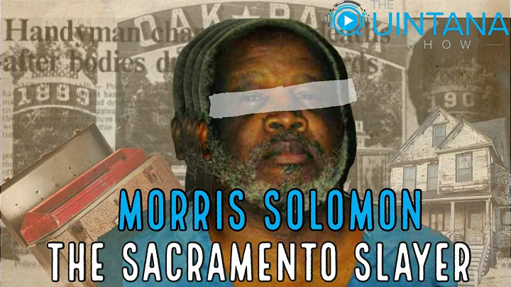 Morris Solomon - The Sacramento Slayer