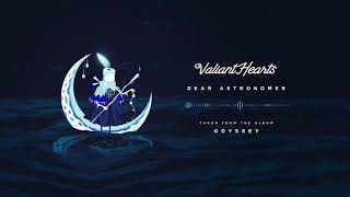Valiant Hearts - Dear Astronomer chords