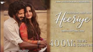 Heeriye (audio music) Jasleen Royal ft Arijit Singh| Dulquer Salmaan| AdityaSharma |Taani Tanvir