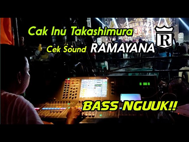 Ramayana Audio dijoki Cak Inu Takashimura... Bass Nguuuk!! class=