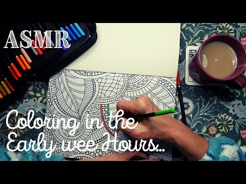 ASMR | Coloring at 3am... Whispering Support for my Fellow Insomniacs!