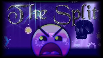 EASIEST INSANE LEVEL !!! / The Split by Serponge /  Geometry Dash 2.1