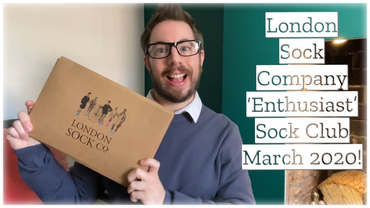 'LONDON SOCK COMPANY' 'ENTHUSIAST' UNBOXING & TRY ON REVIEW! MARCH 2020