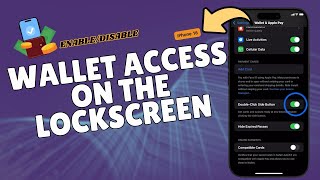 How to Enable/Disable Wallet Access On the Lock Screen on iPhone 16