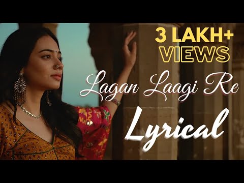 Lagan Laagi Re  Amit Trivedi ft Shreya Ghoshal Kavita Seth  Shellee  Songs of Love  Lyrics 