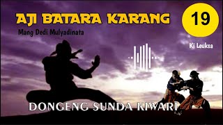 Aji Batara Karang 19 - Mang Dedi Mulyadinata