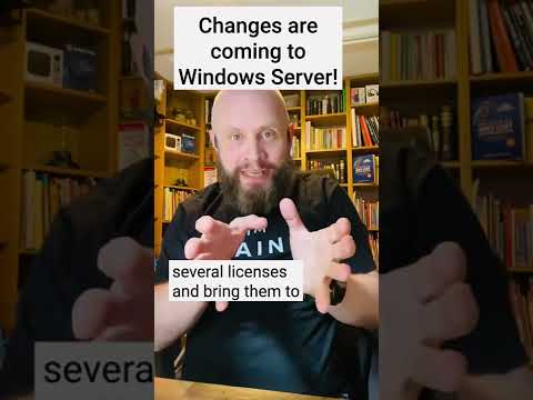 Changes to Windows Server licensing are coming