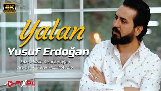 Yusuf Erdoğan - Yalan