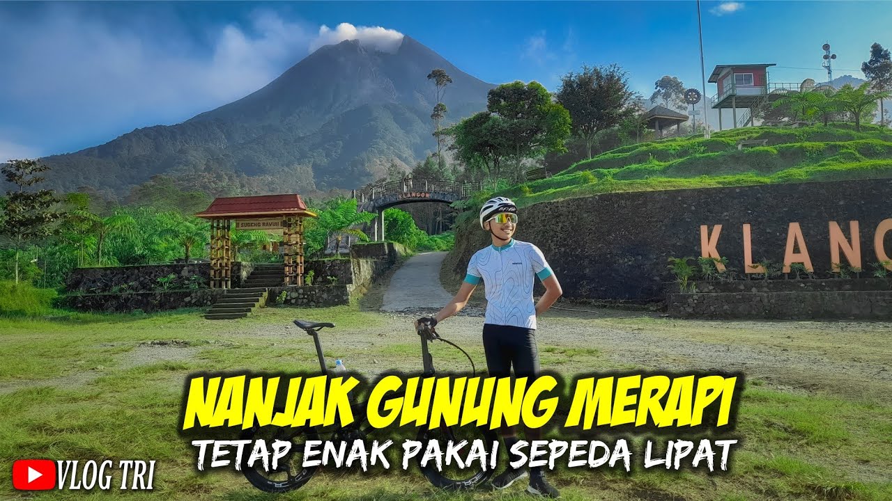 GUNUNG MERAPI VIEW || NANJAK KLANGON PAKAI SEPEDA LIPAT‼️