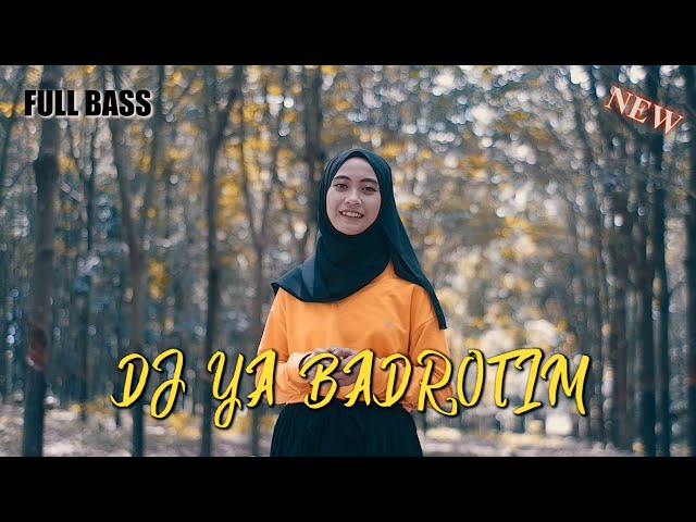 DJ YA BADROTIM FULL BASS TERBARU 2020 class=