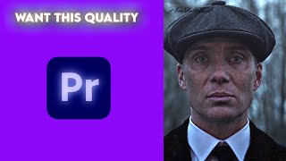 High Quality Tutorial | Premier Pro  | (Peaky Blinders)