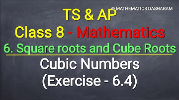 Cubic Numbers||Exercise-6.4||Square Root and Cube Roots||Maths||TS&AP Class 8