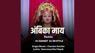 Ambika May (Dj Sanket Dj Sr Style)