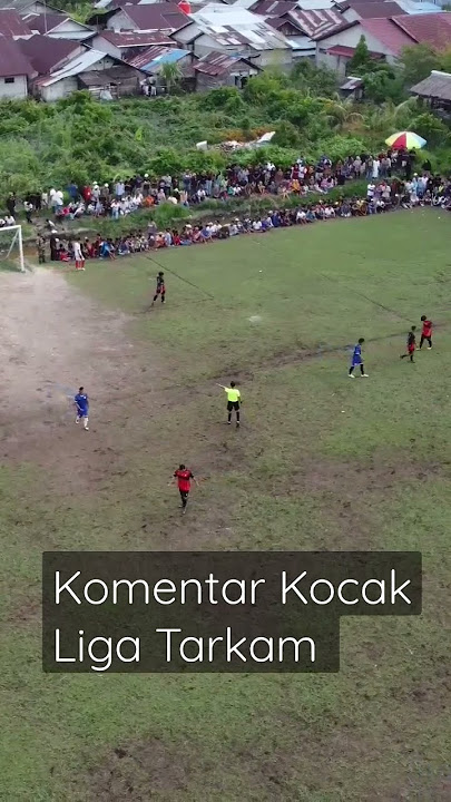 Komentator kocak Liga Tarkam...