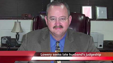 Sandy Lowery to seek Gene Lowery's judgeship in Ca...