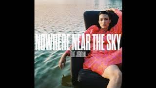 The Jordan - Mmm (Nowhere Near the Sky)