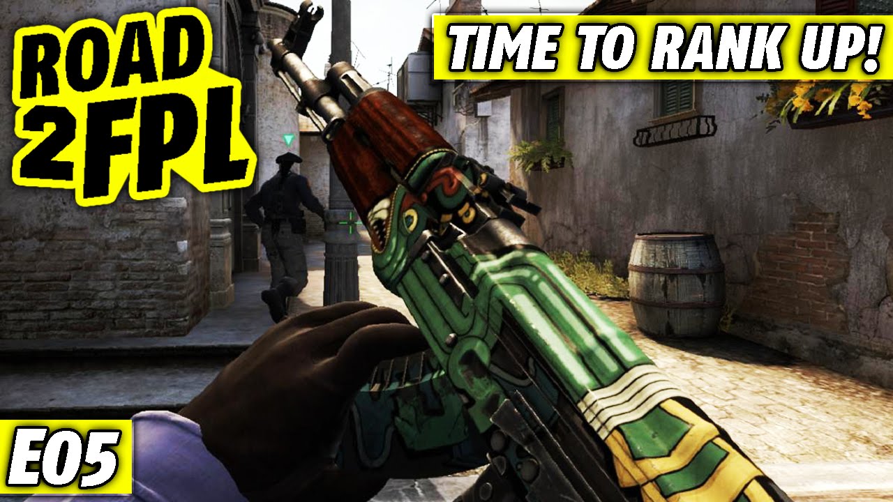Time To Rank Up - CS GO Road To FPL E05 - YouTube
