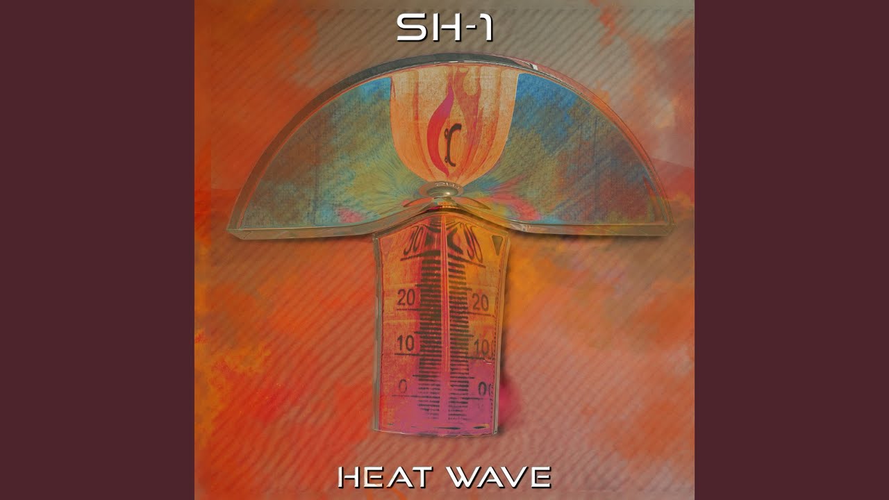 Watch Heat Wave on YouTube Watch Heat Wave on YouTube