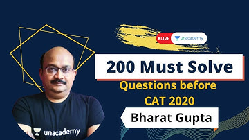 200 must solve questions before CAT 2020 | Part 2 | By Legendary Bharat Gupta | Live
