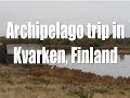 Archipelago trip in Kvarken, Finland - Erasmus adventure #3