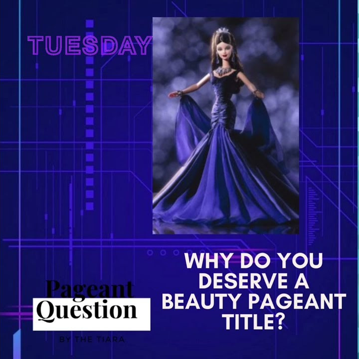 the-tiara-pageant-question-why-do-you-deserve-a-beauty-pageant-title