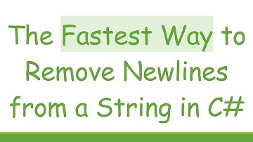 The Fastest Way to Remove Newlines from a String in C#