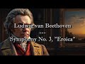 Ludwig Van Beethoven Symphony No 3 Eroica Original MIDI Performance 