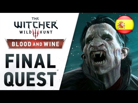 The Witcher 3: Wild Hunt - Blood and Wine - PS4/XB1/PC - Final Quest (Launch Trailer) (Spanish)