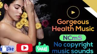 Gorgeous Health Music: No Copyright Background Music #NoCopyrightMusic #RoyaltyFreeMusic #shorts