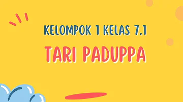 TARI PADUPPA | TARI TRADISIONAL SULAWESI SELATAN | KELAS 7.1