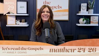 April 29: Matthew 24-26 (2024)