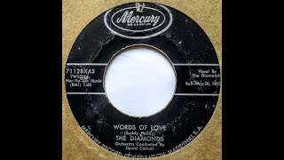 Words Of Love ~ The Diamonds (1957)