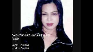 INGATKANLAH SAYANG - NADIA