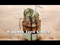 Grandbaby cakes presents smores iced coffee with icoffee