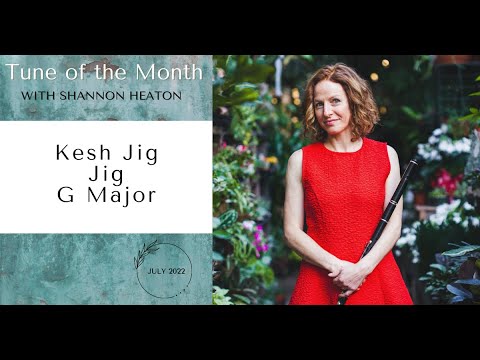Cover Kesh Jig [Jig] - Tune of the Month with Shannon Heaton