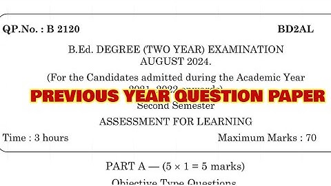 TNTEU B.Ed II-SEMESTER: ASSESSMENT FOR LEARNING PREVIOUS YEAR QUESTION PAPER AUGUST 2024
