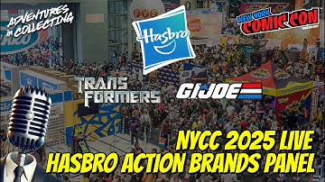 NYCC 2025 LIVE — Hasbro G.I. Joe and Transformers Action Brands Panel