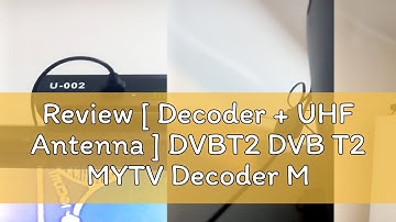 Review [ Decoder + UHF Antenna ] DVBT2 DVB T2 MYTV Decoder MYfreeview MY TV Decoder Dekoder MYTV MY