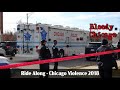 Part 4 Ride Along-Chicago Violence 2018