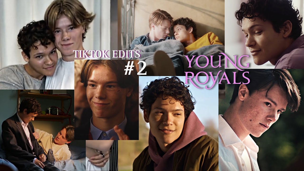 “YOUNG ROYALS” TikTok edits👑 #2