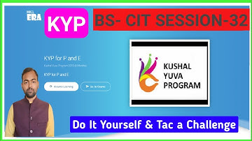KYP BS CIT SESSION 32 DO IT YOURSELF AND TAke A CHALLENGE | BS CIT SESSION 32 | TAKE A CHALLENGE