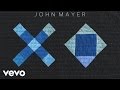 John Mayer - XO (Audio)