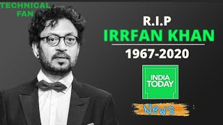 IRRFAN KHAN RIP Bollywood Actor  || Breaking news RIP IRRFAN KHAN