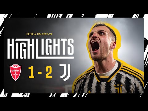 HIGHLIGHTS: MONZA 1-2 JUVENTUS | LAST MINUTE MADNESS | RABIOT & GATTI GOALS